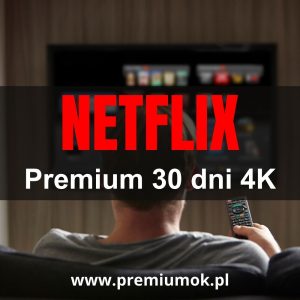 Konto Netflix Premium 30 dni w jakości 4K Ultra HD na polskim profilu