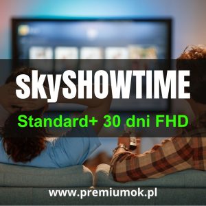 Konto SkyShowtime Premium 30 dni – polskie konto bez umowy i bez VPN